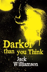 Darker Than You Think