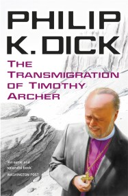 The Transmigration of Timothy Archer