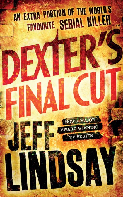 Dexter’s Final Cut