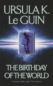 The Birthday of the World and Other Stories