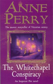 The Whitechapel Conspiracy (Thomas Pitt Mystery, Book 21)