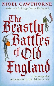 The Beastly Battles Of Old England