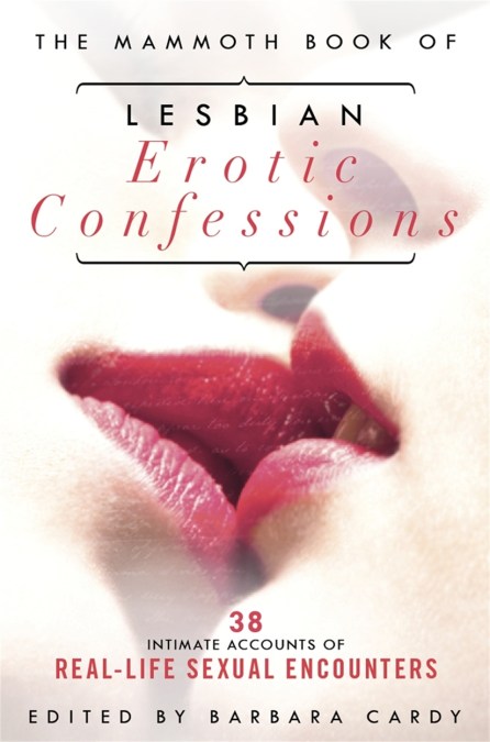 The Mammoth Book of Lesbian Erotic Confessions