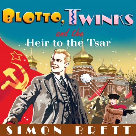 Blotto, Twinks and the Heir to the Tsar