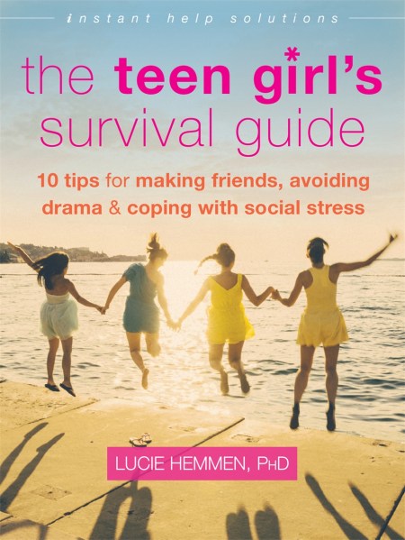 The Teen Girl’s Survival Guide