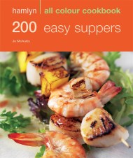 Hamlyn All Colour Cookery: 200 Easy Suppers