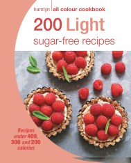 Hamlyn All Colour Cookery: 200 Light Sugar-free Recipes