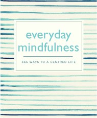 Everyday Mindfulness