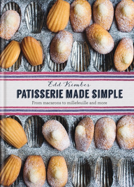 Patisserie Made Simple