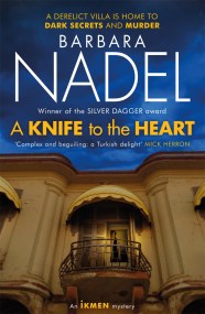 A Knife to the Heart (Ikmen Mystery 21)