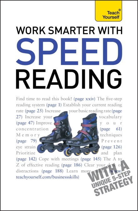 Work Smarter With Speed Reading: Teach Yourself