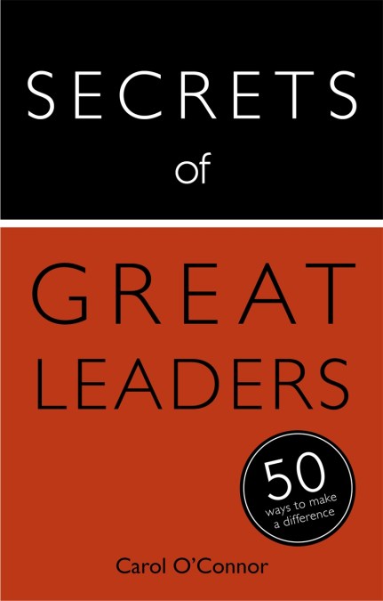 Secrets of Great Leaders