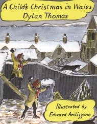 A Child’s Christmas In Wales Illustrated Edition