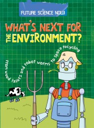 Future Science Now!: Environment