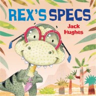 Dinosaur Friends: Rex’s Specs