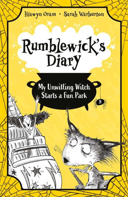 Rumblewick’s Diary: My Unwilling Witch Starts a Fun Park