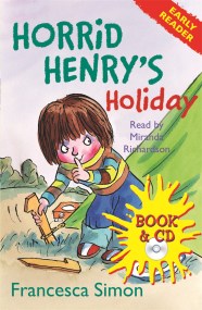 Horrid Henry Early Reader: Horrid Henry's Holiday