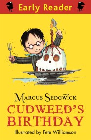 Early Reader: Cudweed’s Birthday