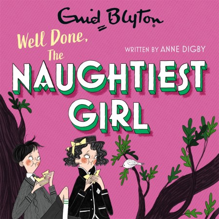 The Naughtiest Girl: Well Done, The Naughtiest Girl