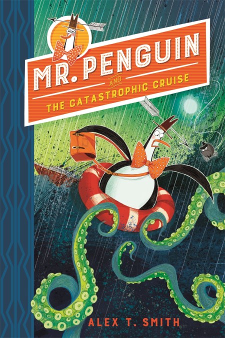 Mr Penguin and the Catastrophic Cruise