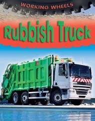 Working Wheels: Rubbish Truck