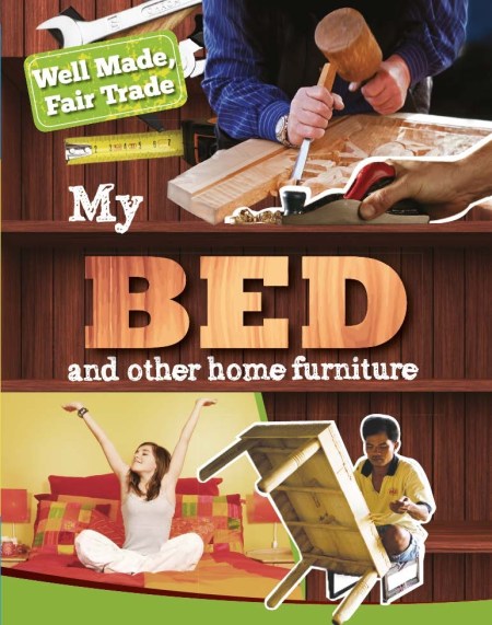 Well Made, Fair Trade: My Bed and Other Home Essentials