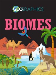 Geographics: Biomes