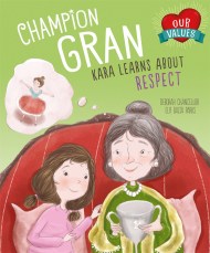 Our Values: Champion Gran