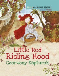 Dual Language Readers: Little Red Riding Hood – English/Polish