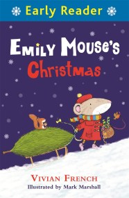 Early Reader: Early Reader: Emily Mouse’s Christmas