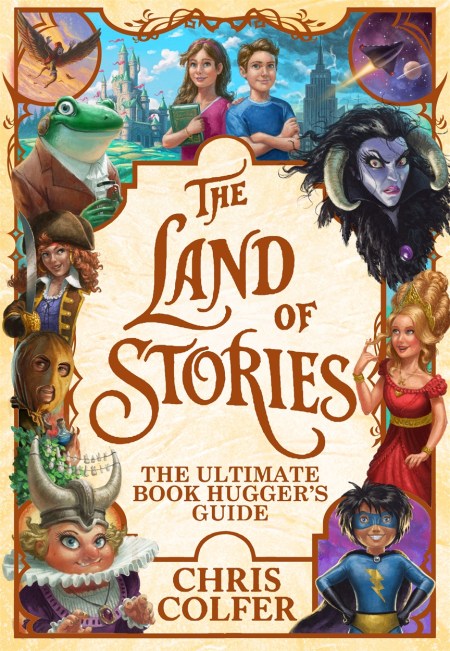 The Land of Stories: The Ultimate Book Hugger’s Guide