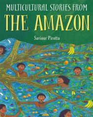 Multicultural Stories: Stories From The Amazon