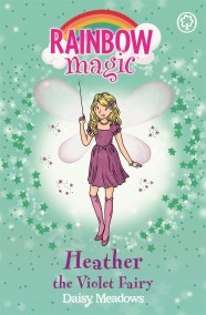 Rainbow Magic: Heather the Violet Fairy