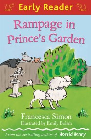 Early Reader: Rampage in Prince’s Garden