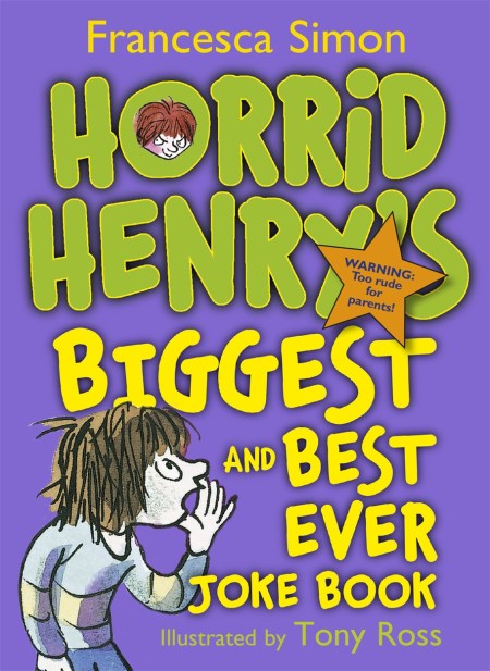Horrid Henry’s Biggest and Best Ever Joke Book 3-in-1