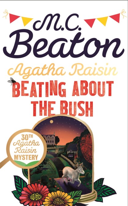 Agatha Raisin: Beating About the Bush