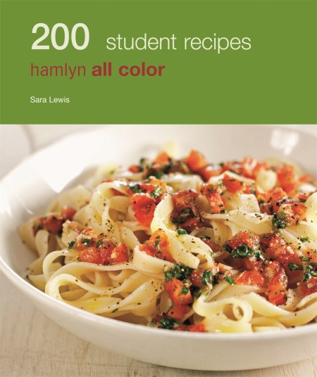 Hamlyn All Colour Cookery: 200 Student Meals