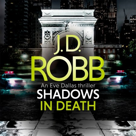 Shadows in Death: An Eve Dallas thriller (Book 51)