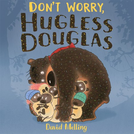 Don't Worry, Hugless Douglas