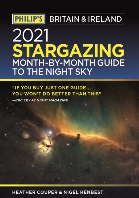 Philip’s 2021 Stargazing Month-by-Month Guide to the Night Sky in Britain & Ireland