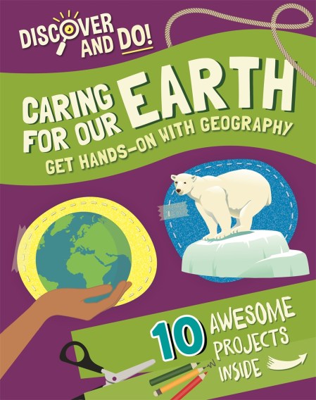 Discover and Do: Caring for Our Earth