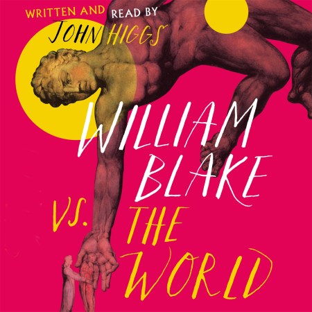 William Blake vs the World