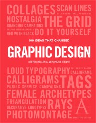 100 Ideas that Changed Graphic Design