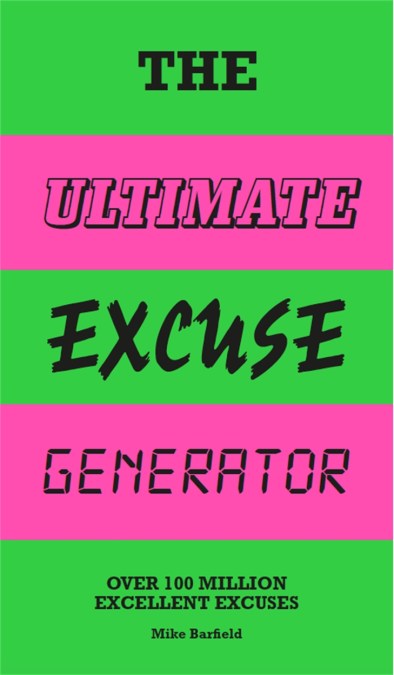 The Ultimate Excuse Generator