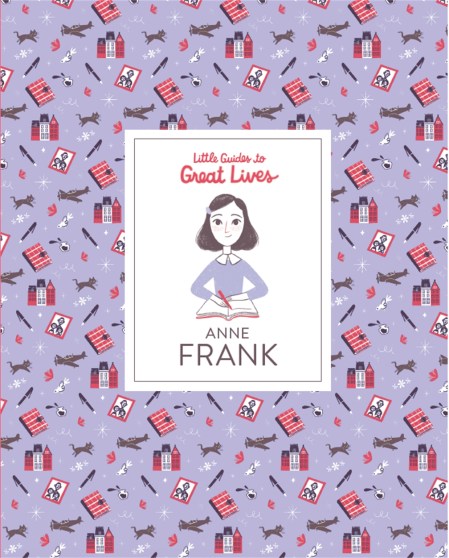 Little Guides to Great Lives: Anne Frank