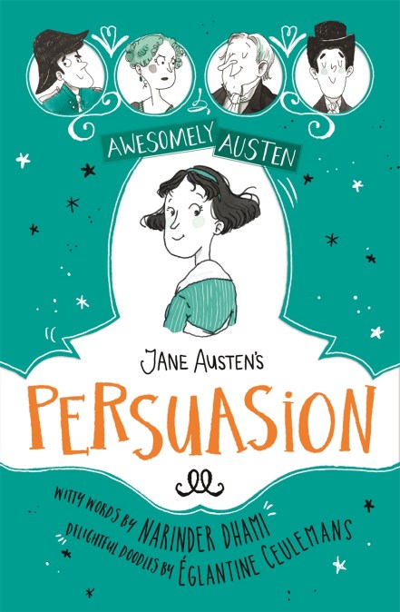 Awesomely Austen – Illustrated and Retold: Jane Austen’s  Persuasion