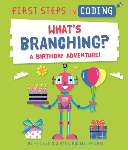 First Steps in Coding: What’s Branching?