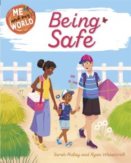 Me and My World: Being Safe