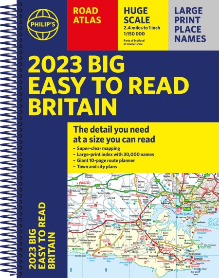 2023 Philip’s Big Easy to Read Road Atlas Britain