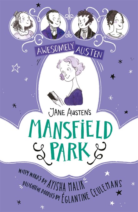 Awesomely Austen – Illustrated and Retold: Jane Austen’s Mansfield Park